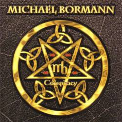 Michael Bormann : Conspiracy